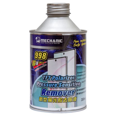 Remover Mechanic 998, for LCD Polarization Film, 300 ml 
