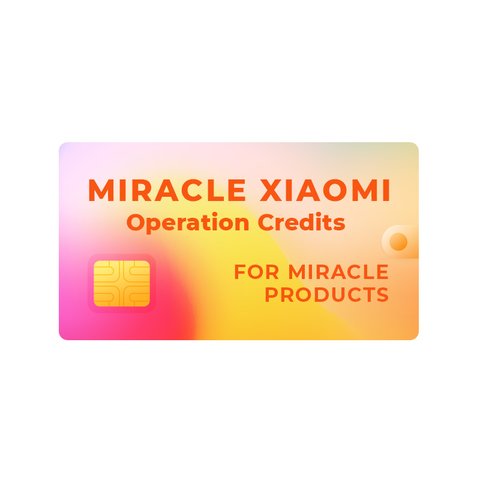Кредиты Miracle Xiaomi только для обладателей донглов Miracle 